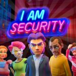 I Am Security MOD APKs 1.0.10 (Unlimited Money)